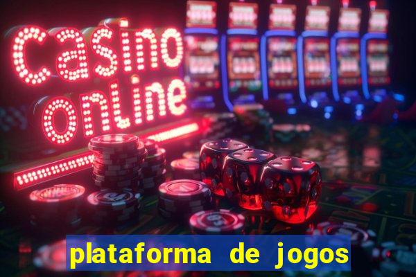 plataforma de jogos que nao precisa depositar dinheiro